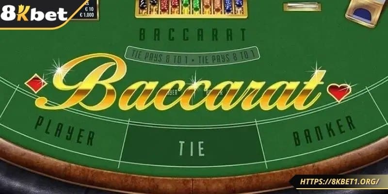 Giới thiệu tổng quan về cách chơi baccarat tại 8Kbet